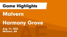 Malvern  vs Harmony Grove  Game Highlights - Aug. 21, 2023