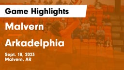 Malvern  vs Arkadelphia  Game Highlights - Sept. 18, 2023