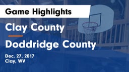 Clay County  vs Doddridge County  Game Highlights - Dec. 27, 2017