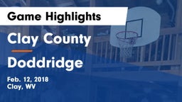 Clay County  vs Doddridge  Game Highlights - Feb. 12, 2018