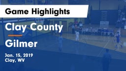 Clay County  vs Gilmer Game Highlights - Jan. 15, 2019