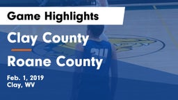 Clay County  vs Roane County  Game Highlights - Feb. 1, 2019