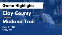 Clay County  vs Midland Trail Game Highlights - Feb. 6, 2019