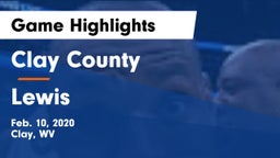 Clay County  vs Lewis Game Highlights - Feb. 10, 2020