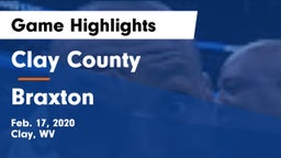 Clay County  vs Braxton Game Highlights - Feb. 17, 2020