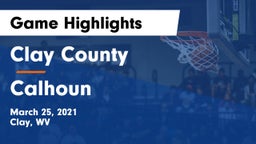 Clay County  vs Calhoun Game Highlights - March 25, 2021