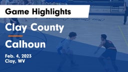Clay County  vs Calhoun  Game Highlights - Feb. 4, 2023