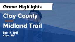 Clay County  vs Midland Trail Game Highlights - Feb. 9, 2023