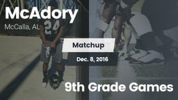 Matchup: McAdory  vs. 9th Grade Games 2016