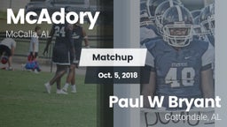 Matchup: McAdory  vs. Paul W Bryant  2018