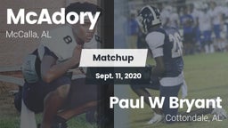 Matchup: McAdory  vs. Paul W Bryant  2020
