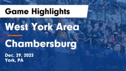 West York Area  vs Chambersburg  Game Highlights - Dec. 29, 2023