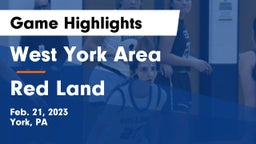 West York Area  vs Red Land  Game Highlights - Feb. 21, 2023