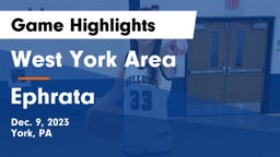 West York Area  vs Ephrata  Game Highlights - Dec. 9, 2023