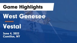 West Genesee  vs Vestal  Game Highlights - June 4, 2022
