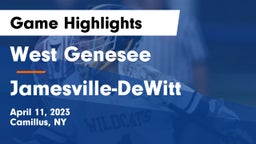 West Genesee  vs Jamesville-DeWitt  Game Highlights - April 11, 2023