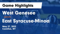 West Genesee  vs East Syracuse-Minoa  Game Highlights - May 27, 2023