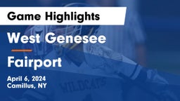 West Genesee  vs Fairport  Game Highlights - April 6, 2024