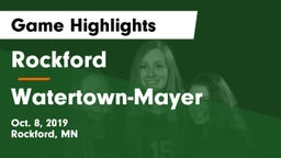 Rockford  vs Watertown-Mayer  Game Highlights - Oct. 8, 2019