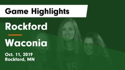 Rockford  vs Waconia  Game Highlights - Oct. 11, 2019