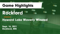 Rockford  vs Howard Lake Waverly Winsted Game Highlights - Sept. 16, 2021