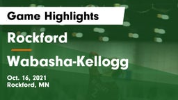 Rockford  vs Wabasha-Kellogg  Game Highlights - Oct. 16, 2021