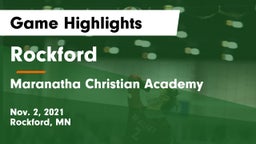 Rockford  vs Maranatha Christian Academy Game Highlights - Nov. 2, 2021