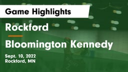 Rockford  vs Bloomington Kennedy  Game Highlights - Sept. 10, 2022