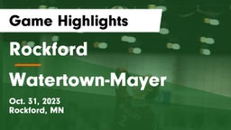 Rockford  vs Watertown-Mayer  Game Highlights - Oct. 31, 2023