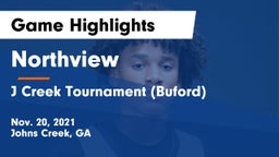 Northview  vs J Creek Tournament (Buford) Game Highlights - Nov. 20, 2021