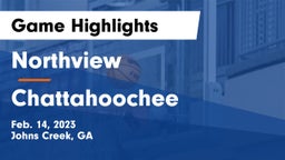 Northview  vs Chattahoochee  Game Highlights - Feb. 14, 2023