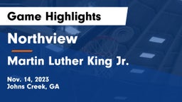 Northview  vs Martin Luther King Jr.  Game Highlights - Nov. 14, 2023