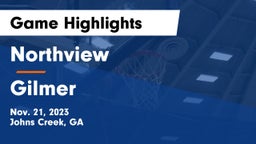 Northview  vs Gilmer  Game Highlights - Nov. 21, 2023