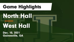 North Hall  vs West Hall  Game Highlights - Dec. 10, 2021