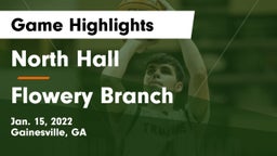 North Hall  vs Flowery Branch  Game Highlights - Jan. 15, 2022