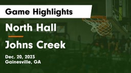 North Hall  vs Johns Creek  Game Highlights - Dec. 20, 2023