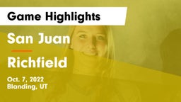 San Juan  vs Richfield  Game Highlights - Oct. 7, 2022