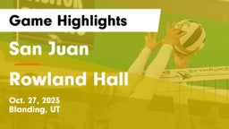 San Juan  vs Rowland Hall Game Highlights - Oct. 27, 2023