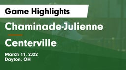 Chaminade-Julienne  vs Centerville Game Highlights - March 11, 2022