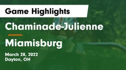 Chaminade-Julienne  vs Miamisburg  Game Highlights - March 28, 2022