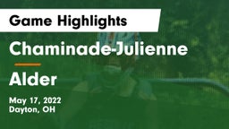 Chaminade-Julienne  vs Alder  Game Highlights - May 17, 2022