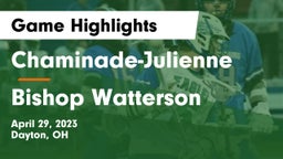 Chaminade-Julienne  vs Bishop Watterson  Game Highlights - April 29, 2023