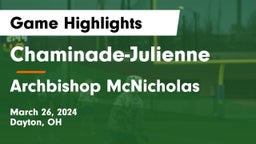 Chaminade-Julienne  vs Archbishop McNicholas  Game Highlights - March 26, 2024