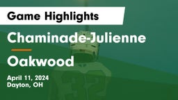 Chaminade-Julienne  vs Oakwood  Game Highlights - April 11, 2024