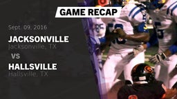 Recap: Jacksonville  vs. Hallsville  2016