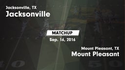 Matchup: Jacksonville High vs. Mount Pleasant  2016