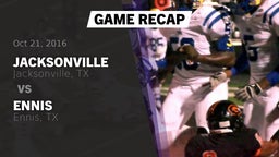 Recap: Jacksonville  vs. Ennis  2016
