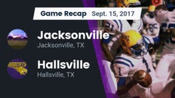 Recap: Jacksonville  vs. Hallsville  2017