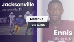 Matchup: Jacksonville High vs. Ennis  2017