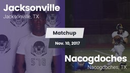Matchup: Jacksonville High vs. Nacogdoches  2017
